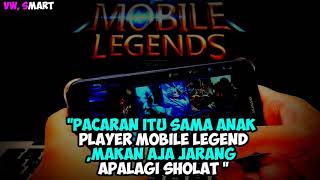 Story wa anak Mobile legend