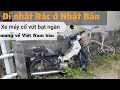 Đi nhặt rác ở Nhật Bản,tiếc hoài những chiếc xe máy cổ bị vứt bỏ lãng phí,cho không ai lấy