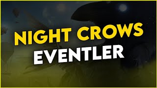 YENİ EVENTLER - NİGHT CROWS