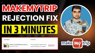 MakeMyTrip Hotel/Resort Listing Rejection Fix | MakeMyTrip Homestay Listing Rejection Fix |
