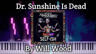 Dr. Sunshine Is Dead - By Will Wood / Arr. by Gnza