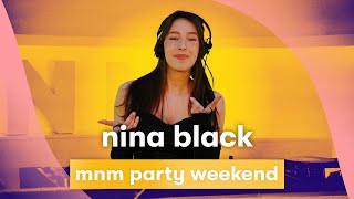 MNM Party – NINA BLACK