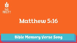 Let Your Light So Shine | Matthew 5:16 | Bible Memory Verse Song | 10.2018