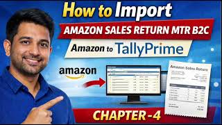 How to Import Amazon Sales Return in TallyPrime | Excel to tally | MTR sales Return |B2C Credit Note