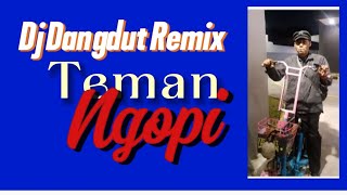 Dj Dangdut Remix Coffee Friend