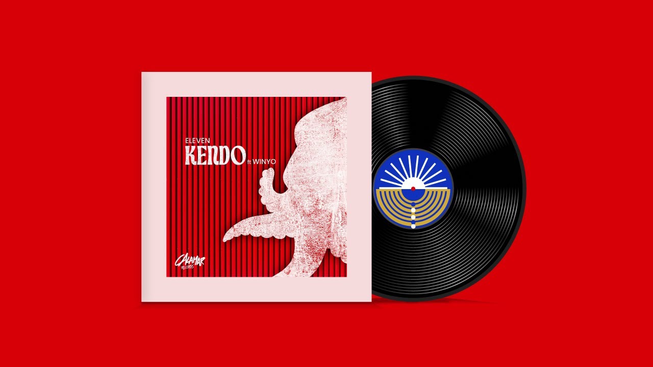 Watch Eleven Feat. Winyo - Kendo on YouTube Watch Eleven Feat. Winyo - Kendo on YouTube