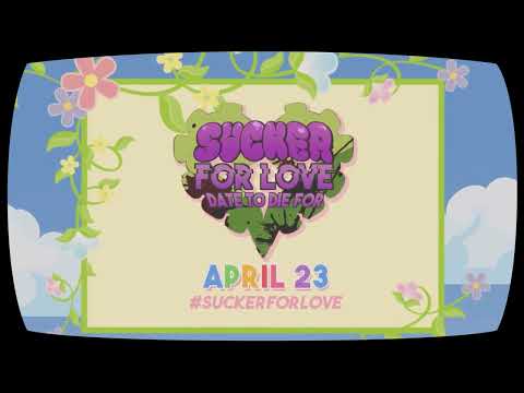 Sucker for Love: Date to Die For - Release Date Trailer