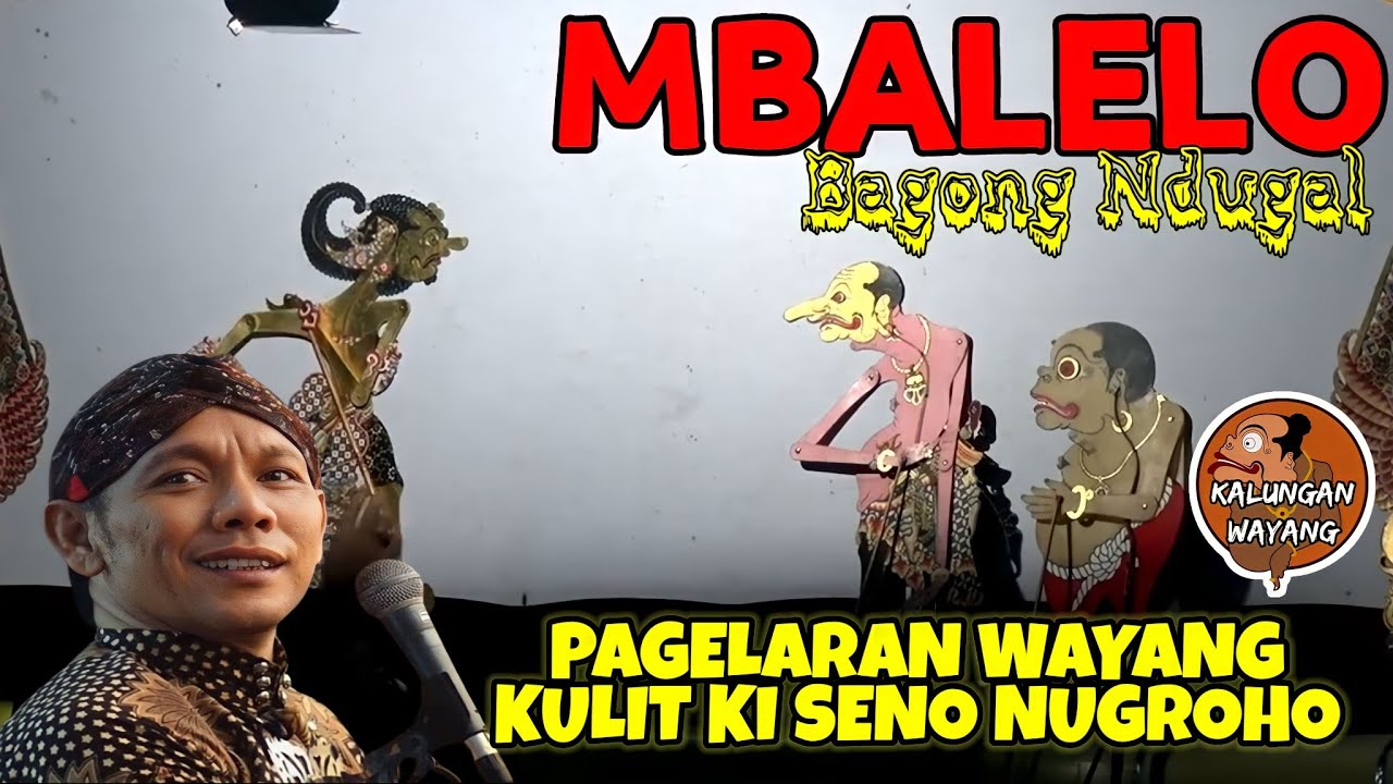 BAGONG LUCU‼️ PAGELARAN WAYANG KULIT KI SENO NUGROHO