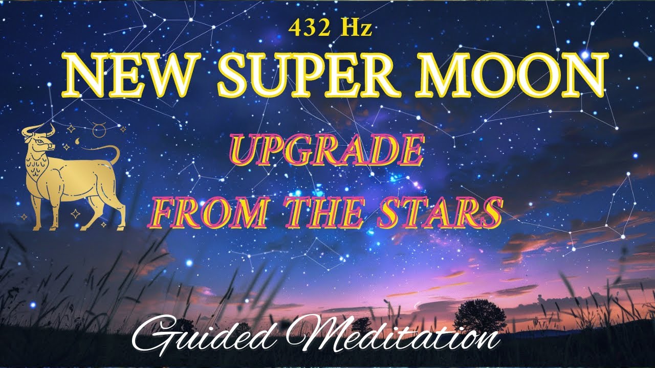 New Super Moon Healing Guided Meditation (7th May) - Receive Higher ...