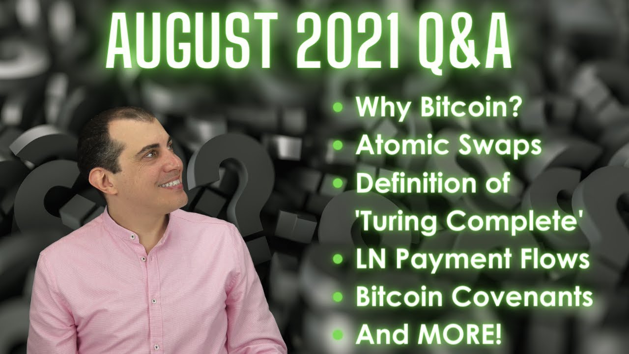 Bitcoin and Open Blockchain Open Topic Livestream with Andreas - Audio Only  - August 2021