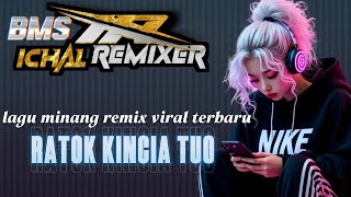 LAGU MINANG REMIX VIRAL ''RATOK KINCIA TUO'' 2025