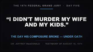 The 1974 Jeffrey MacDonald Grand Jury — Day Five: "This Is Insanity"