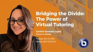 Bridging the Divide: The Power of Virtual Tutoring - #BigBlueButton World 2026