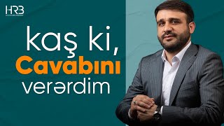 Hacı Ramil | Kaş ki, cavabını verərdim | 2024 | 4K Resimi