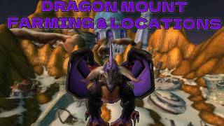 Locating and Farming Dragon Mounts in World of Warcraft