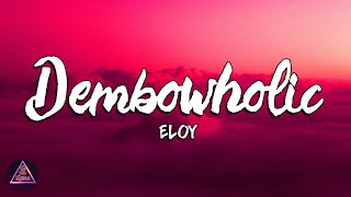 ELOY - DEMBOWHOLIC (Lyrics/Letra) chords