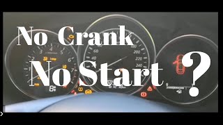 Troubleshooting A No Start Problem 2016 Mazda CX-5 Engine Won t Crank Solved