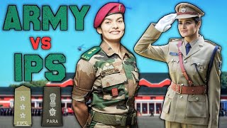ARMY vs IPS | WHO IS more Pawerful || ips officer vs army officer which is Best for you ?