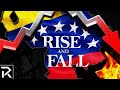 The Rise and Fall of Venezuela