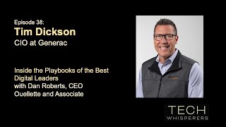 The Four Es Of Transformational Leadership With Generac Cio Tim Dickson