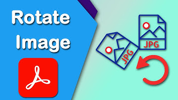 How to Rotate Images in PDF Documents using Adobe Acrobat Pro DC