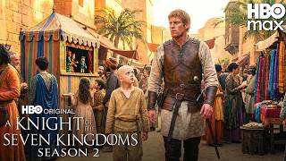 A Knight of the Seven Kingdoms Season 2 Is Closer Than You Think