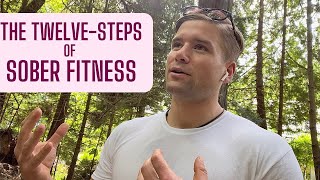 The Twelve-Steps of Sober Fitness
