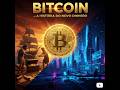 Bitcoin  A História do Dinheiro Digital