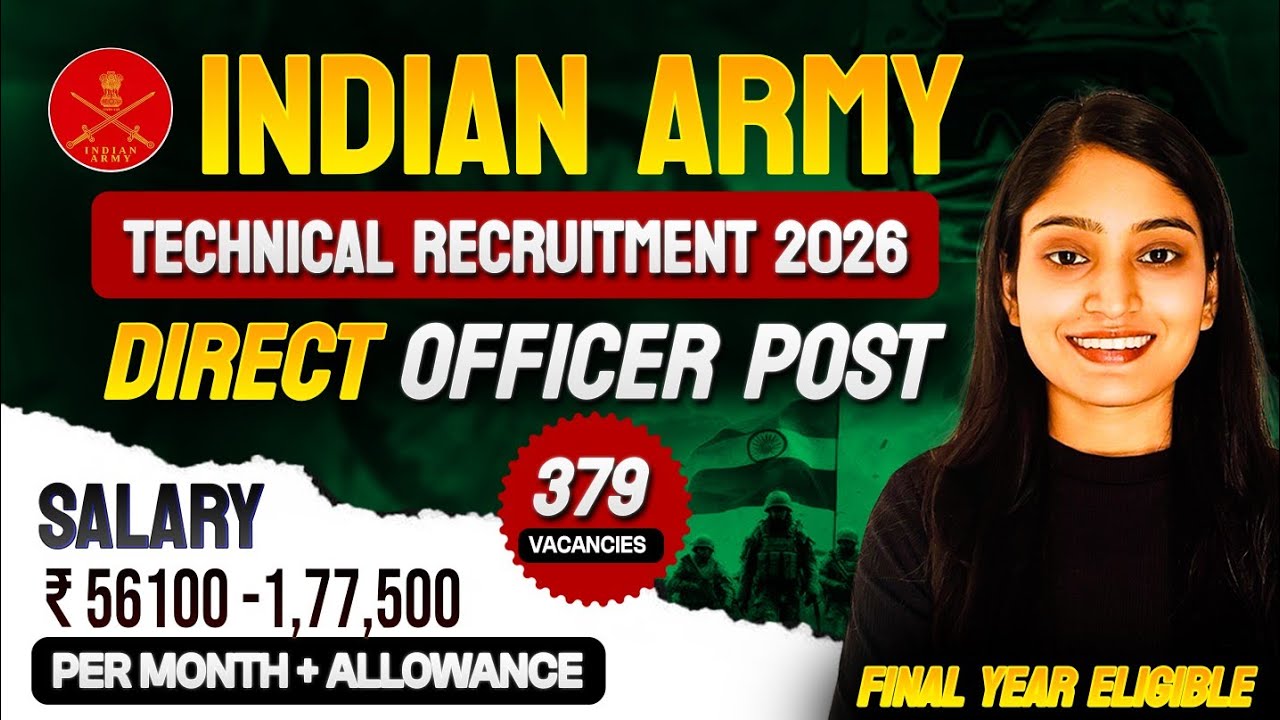 Indian Army Technical Recruitment 2026 🇮🇳 | Direct Officer Entry | 379 Vacancies