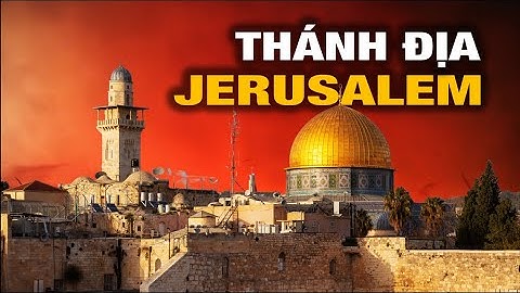 Tại Sao Chiến Tranh Xảy Ra Liên Miên Nơi Thánh Địa Ba Tôn Giáo Lớn Nhất Phương Tây? |Ms. Ruby