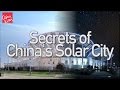 Secrets of chinas solar city  inside dezhou  a china icons