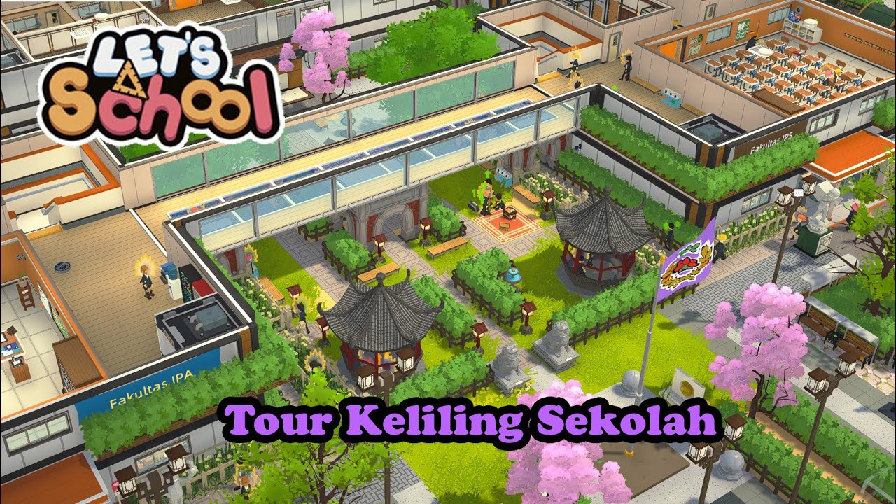 Tur Keliling Sekolah Impian | Dream School Tour | Let's School Indonesia