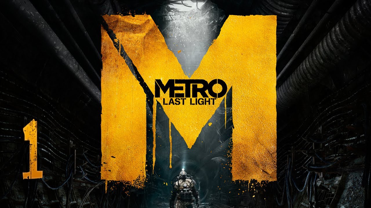 Metro: Last Light - Gameplay Walkthrough - Part 1 - 1080p PC Ultra