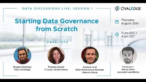 Live Session: Starting Data Governance from Scratch