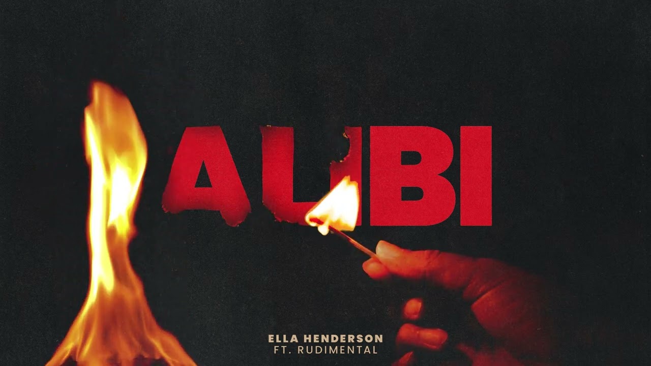 Ella Henderson   Alibi ft Rudimental Official Visualiser