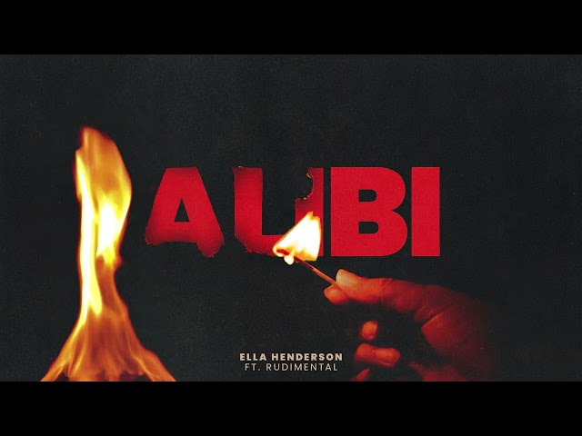 Ella Henderson feat. Rudimental - Alibi