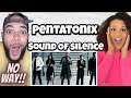 THIS WAS INCREDIBLE!..| FIRST TIME HEARING Pentatonix  - Sound Of Silence REACTION