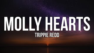 Trippie Redd - Molly Hearts (Lyrics)