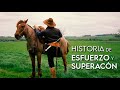 Historia de esfuerzo y superación en el campo.