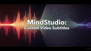 MindStudio: Add Multilingual Subtitles to Videos