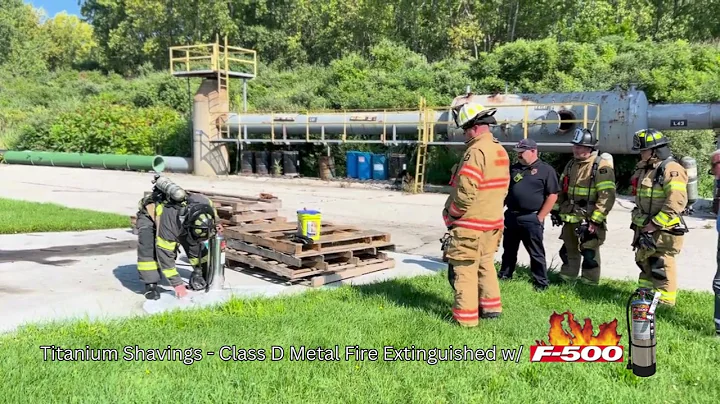 F500EA Fire Suppression and Encapsulator Agent - Oregon Fire & Rescue Class-D Titanium Fire Demo