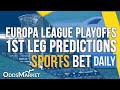Europa League Quarter-finals 1st Leg Best Bets  Free ...