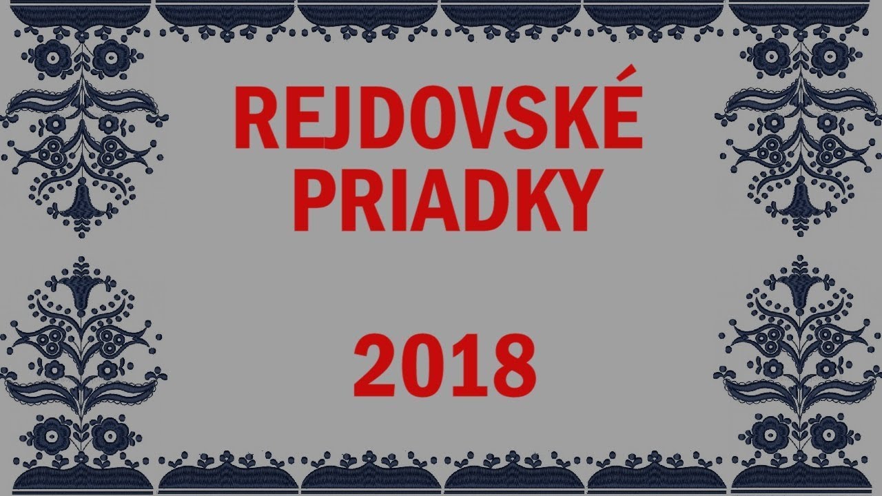 Rejdovské priadky 2018 (celý program)