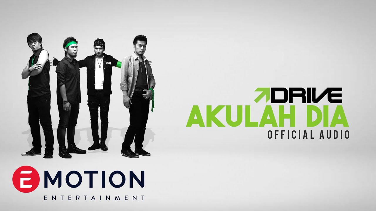 DRIVE   Akulah Dia Official Audio