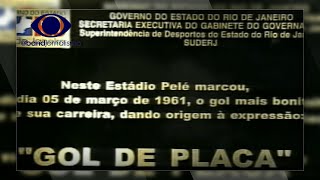 Contra o Fluminense, Pelé marcou a obra-prima que deu origem a expressão  gol de placa