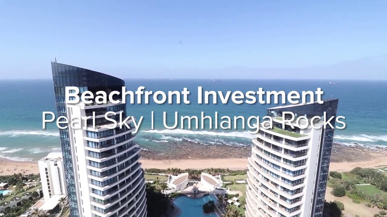 Beachfront Investment Pearl Sky Umhlanga Rocks YouTube