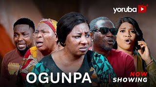 Ogunpa Latest Yoruba Movie 2023 Drama | Mide Abiodun | Afeez Owo | Tope Okanlawon | Kunle Omisore