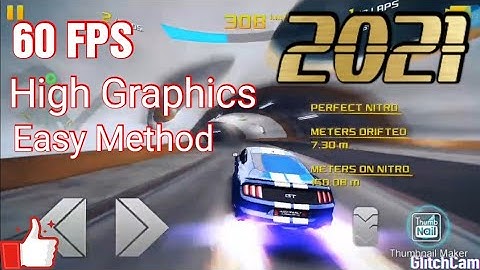 How to Enable High Graphics with 60FPS In Asphalt 8 [Working in 2022]