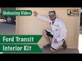 Ford Transit Interior kit unboxing