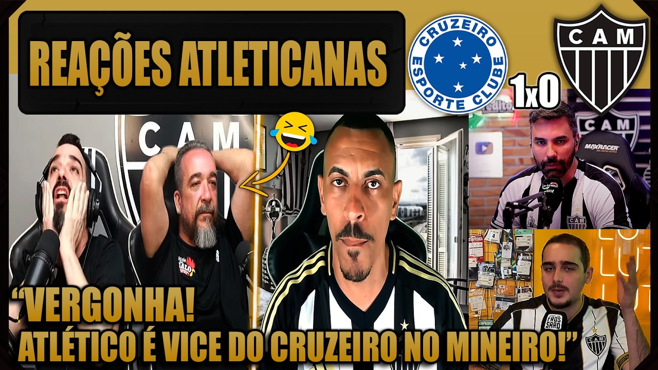 REAÇÕES dos ATLETICANOS - CRUZEIRO 1x0 ATLÉTICO MG - VICE DO MINEIRO - VAMOS RIR DO GALO!
